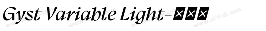 Gyst Variable Light字体转换
